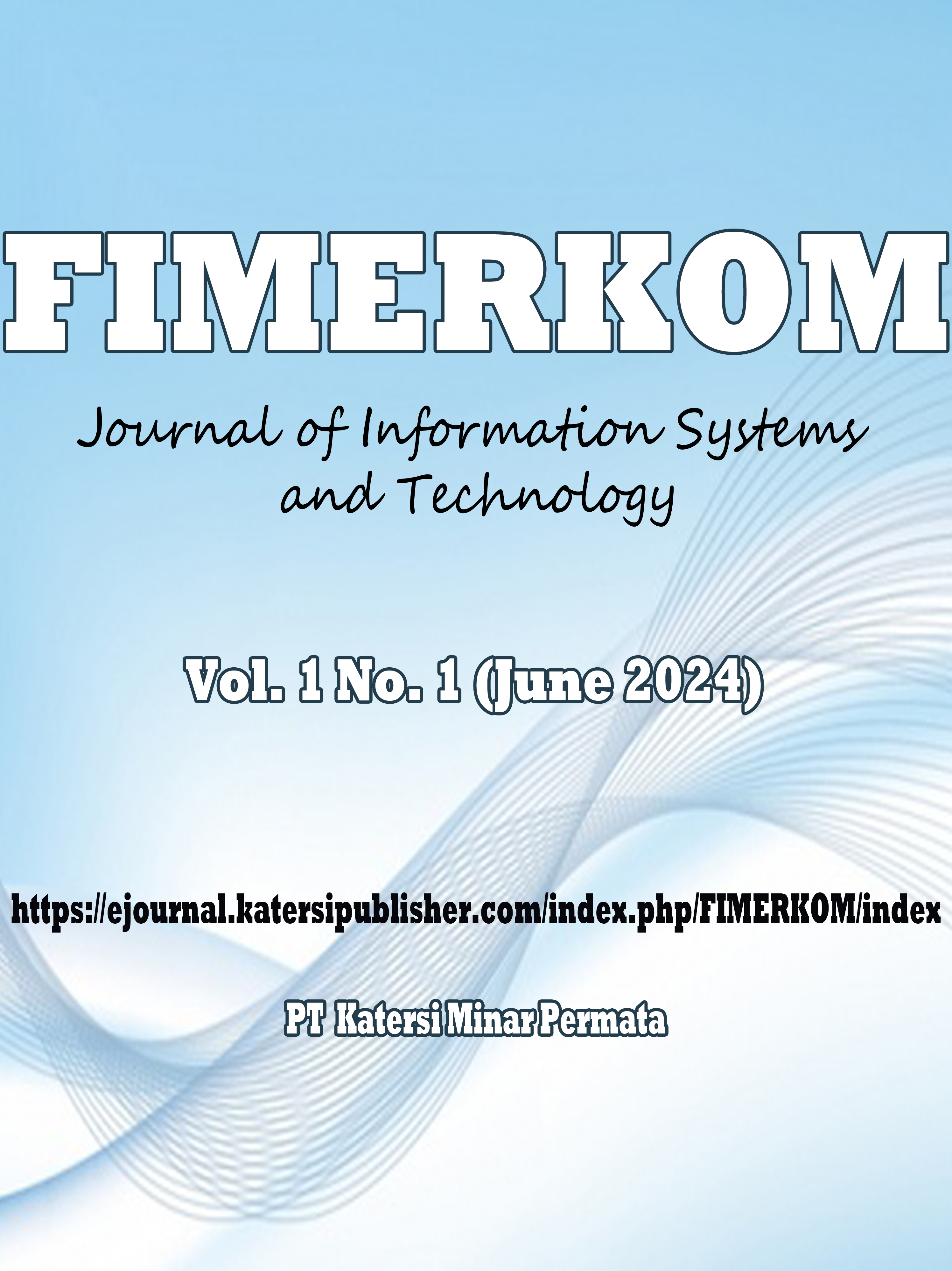 FIMERKOM : Journal of Information Systems and Technology